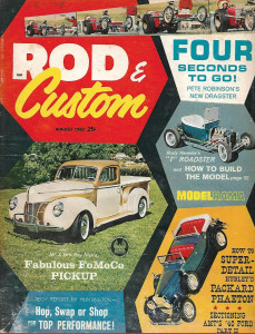 ROD & CUSTOM 1962 AUG - NISH 40 FORD PICKUP, HOP-UP & HOT RODDING FOR SPEED*
